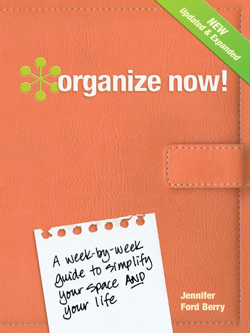 Title details for Organize Now! by Jennifer Ford Berry - Wait list